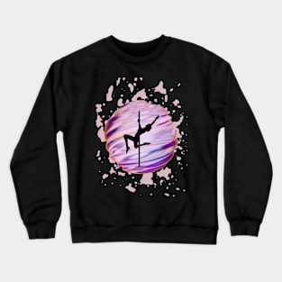 Pole Dancer In The Pink Sphere Crewneck Sweatshirt